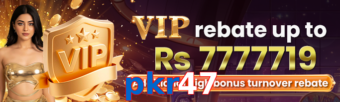 Pkr47 VIP
